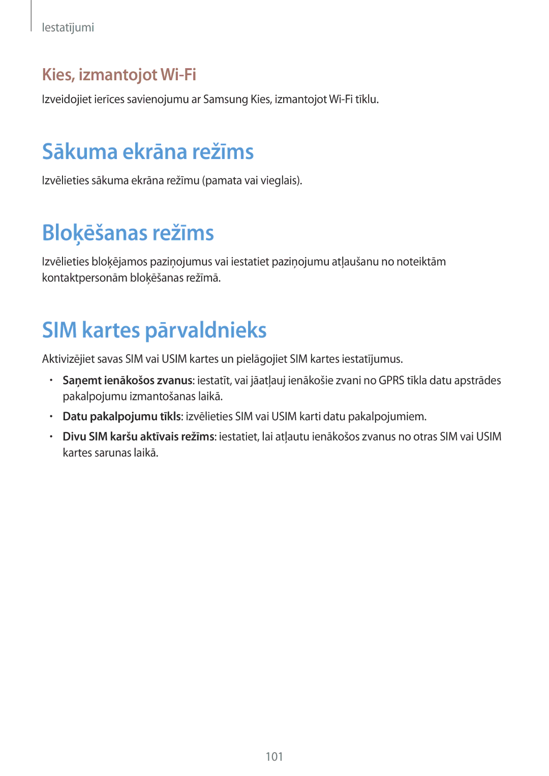 Samsung GT-I9082MBASEB manual Sākuma ekrāna režīms, Bloķēšanas režīms, SIM kartes pārvaldnieks, Kies, izmantojot Wi-Fi 