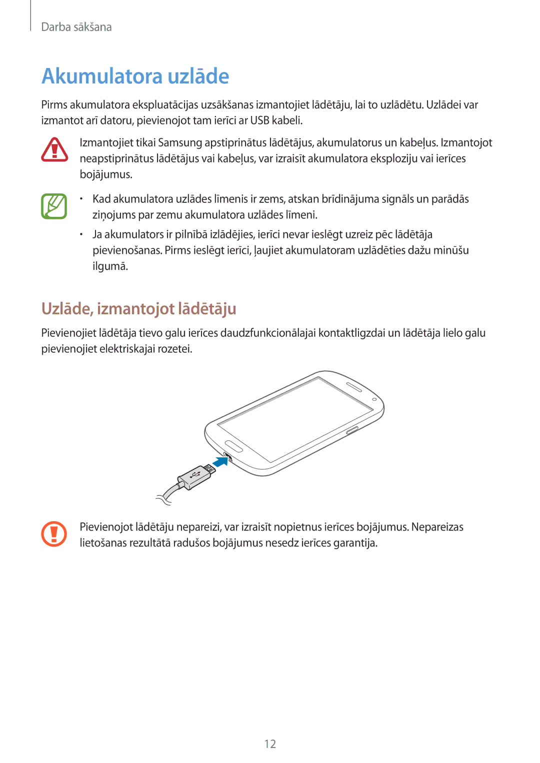 Samsung GT-I9082EWASEB, GT-I9082MBASEB manual Akumulatora uzlāde, Uzlāde, izmantojot lādētāju 