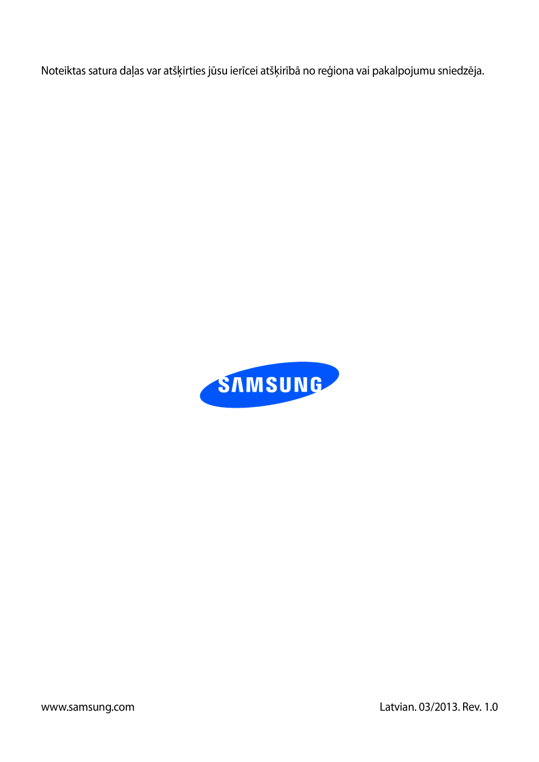 Samsung GT-I9082MBASEB, GT-I9082EWASEB manual Latvian /2013. Rev 