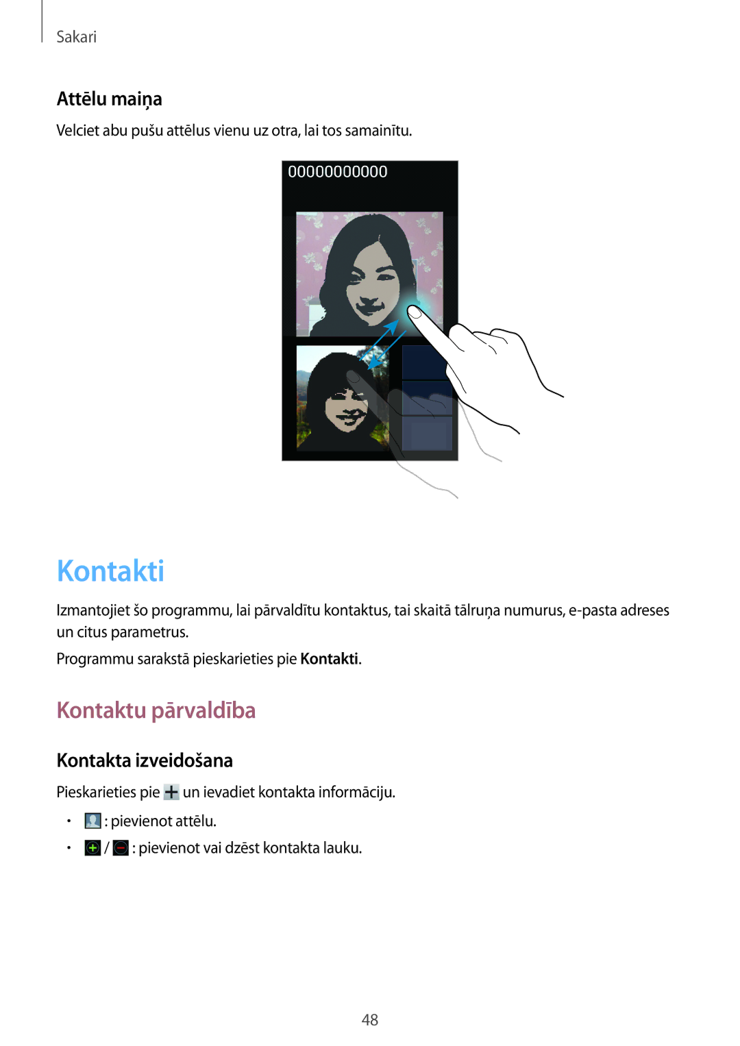 Samsung GT-I9082EWASEB, GT-I9082MBASEB manual Kontakti, Kontaktu pārvaldība, Attēlu maiņa, Kontakta izveidošana 