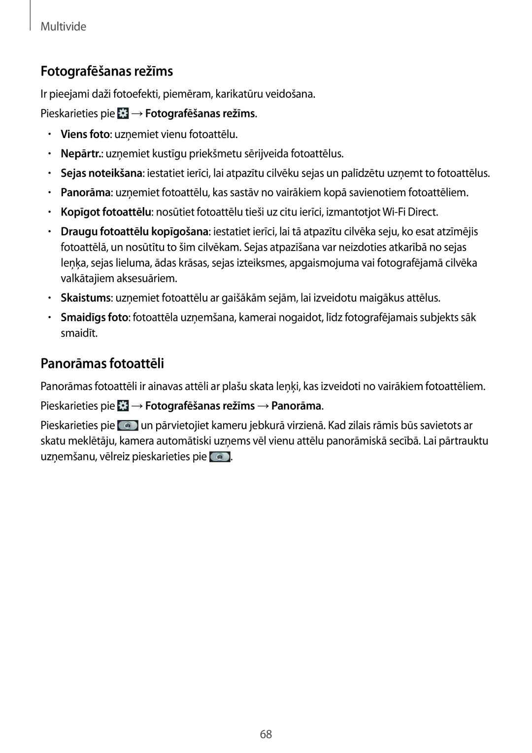 Samsung GT-I9082EWASEB, GT-I9082MBASEB manual Panorāmas fotoattēli, Pieskarieties pie →Fotografēšanas režīms 