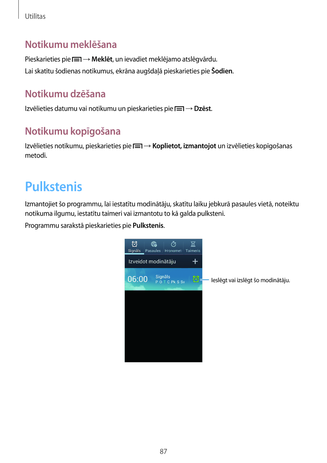 Samsung GT-I9082MBASEB, GT-I9082EWASEB manual Pulkstenis, Notikumu meklēšana, Notikumu dzēšana, Notikumu kopīgošana 