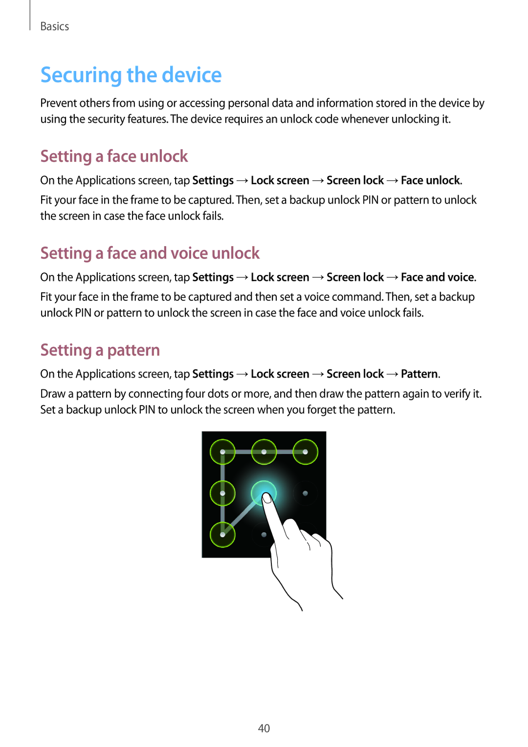 Samsung GT-I9082EWAXFE Securing the device, Setting a face unlock, Setting a face and voice unlock, Setting a pattern 