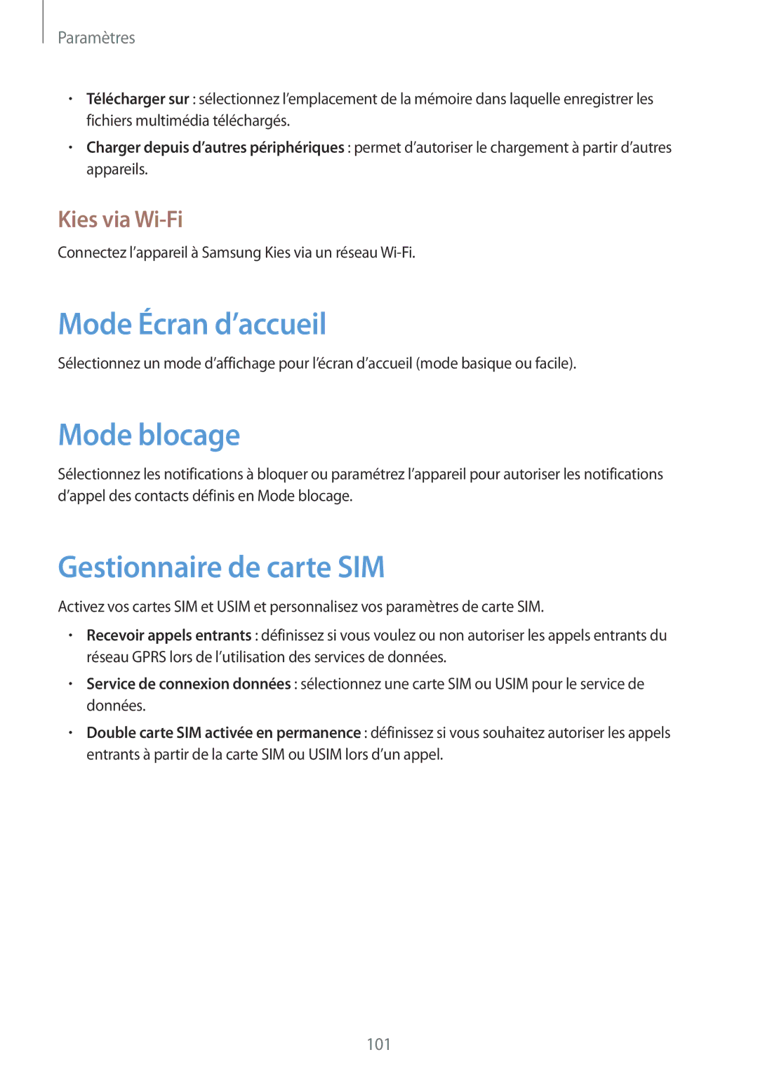 Samsung GT-I9082EWAXEF manual Mode Écran d’accueil, Mode blocage, Gestionnaire de carte SIM, Kies via Wi-Fi 