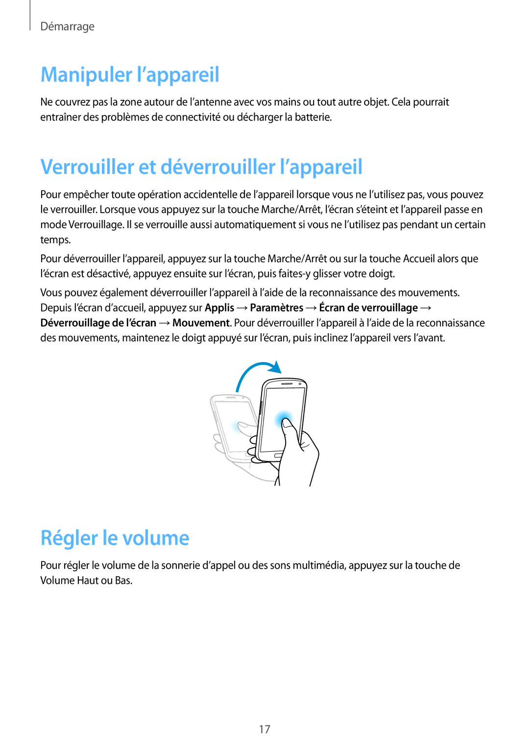 Samsung GT-I9082EWAXEF manual Manipuler l’appareil, Verrouiller et déverrouiller l’appareil, Régler le volume 