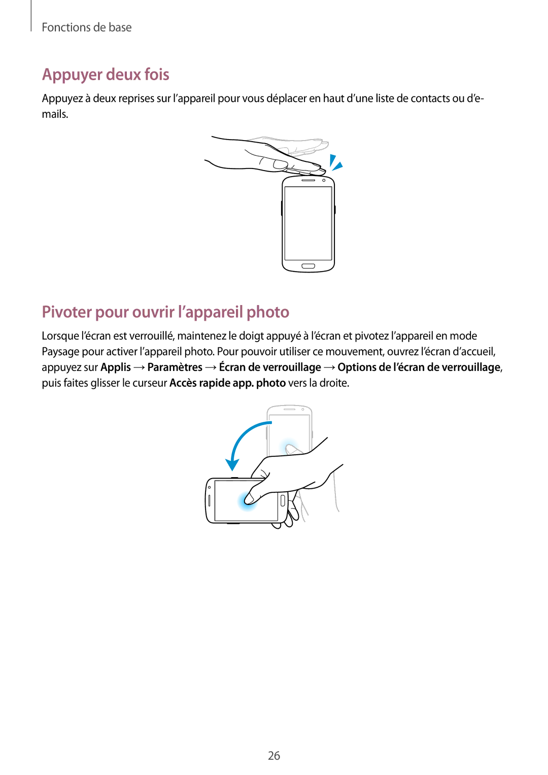 Samsung GT-I9082EWAXEF manual Appuyer deux fois, Pivoter pour ouvrir l’appareil photo 