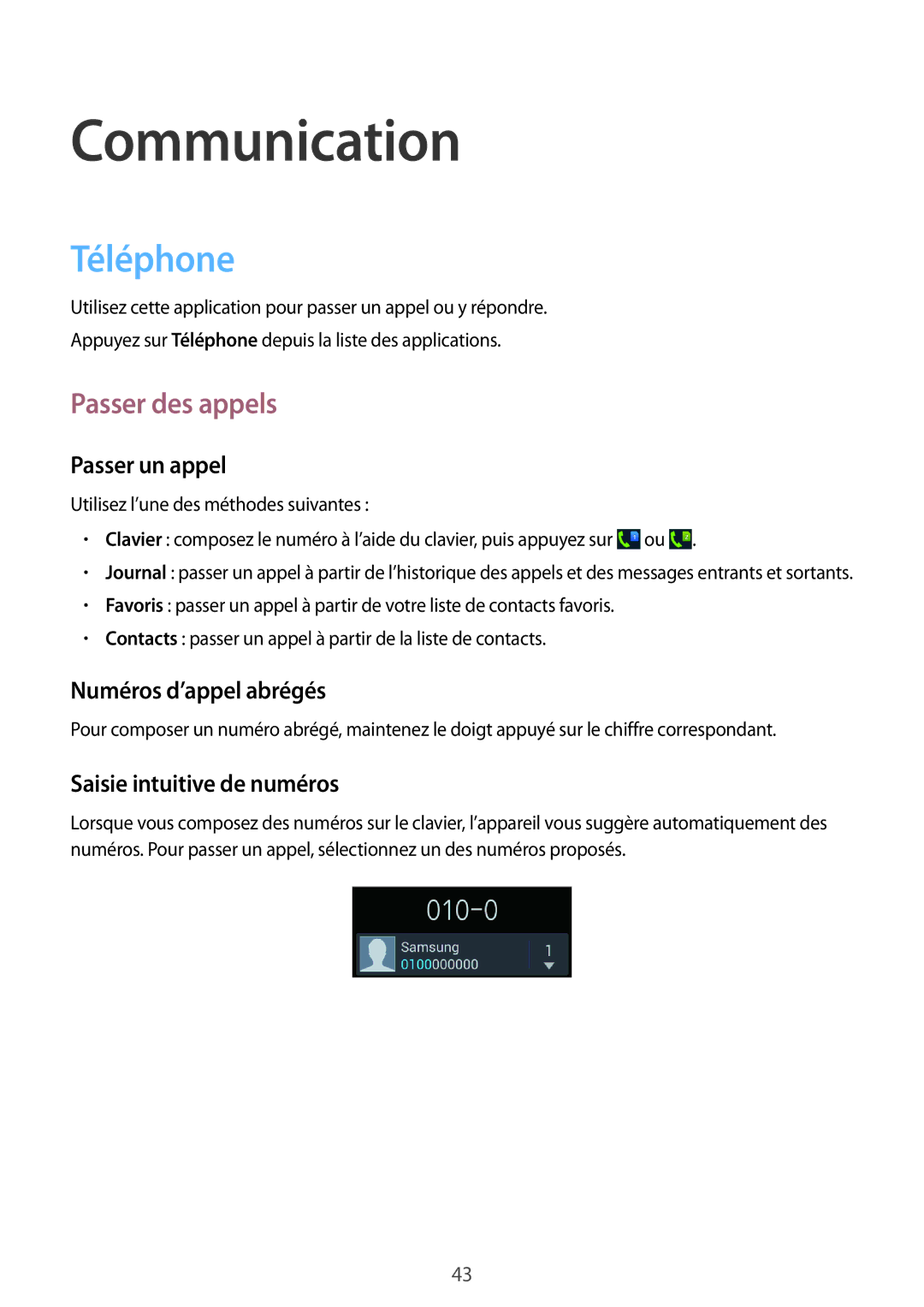 Samsung GT-I9082EWAXEF Téléphone, Passer des appels, Passer un appel, Numéros d’appel abrégés, Saisie intuitive de numéros 