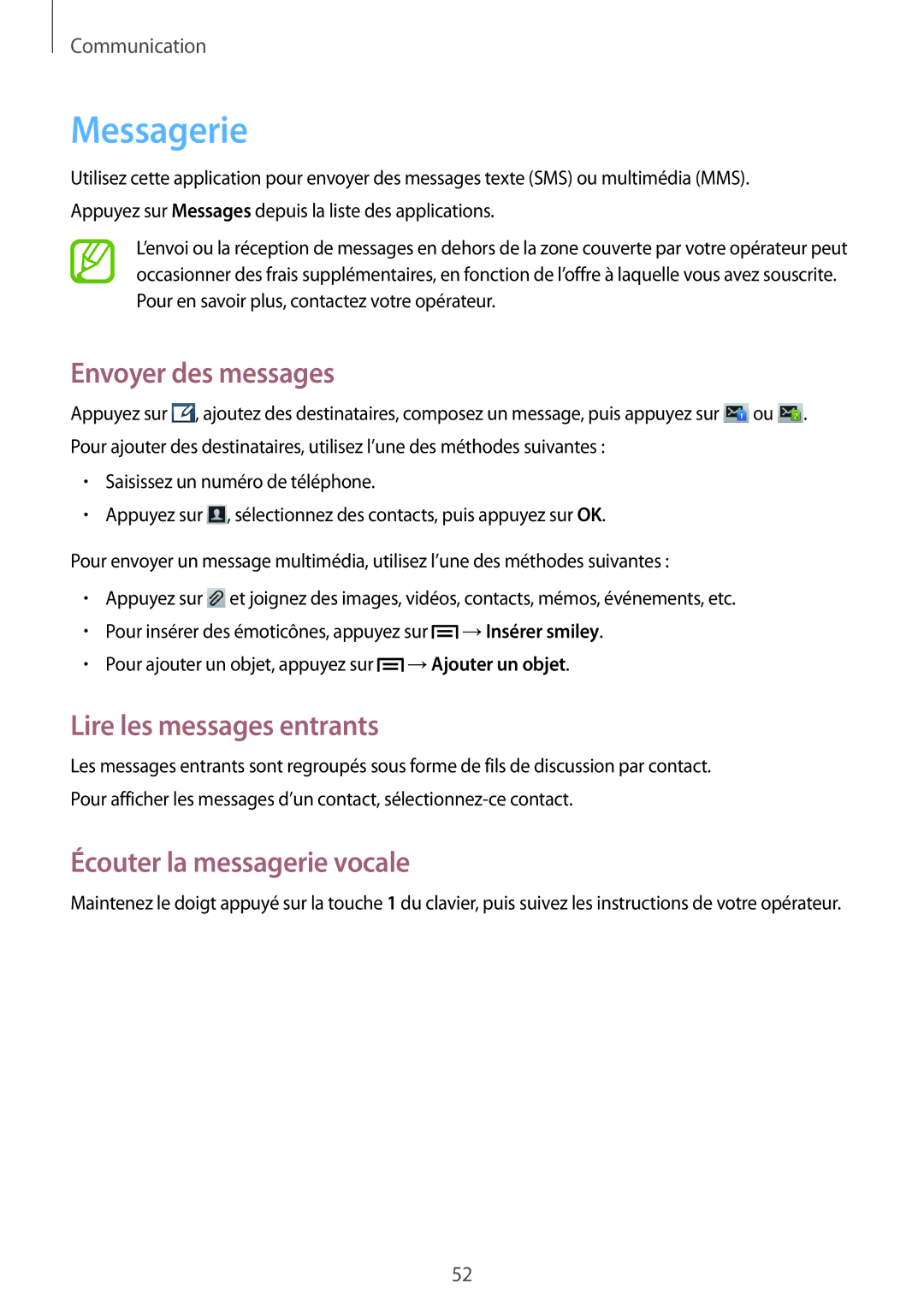 Samsung GT-I9082EWAXEF manual Messagerie, Envoyer des messages, Lire les messages entrants, Écouter la messagerie vocale 