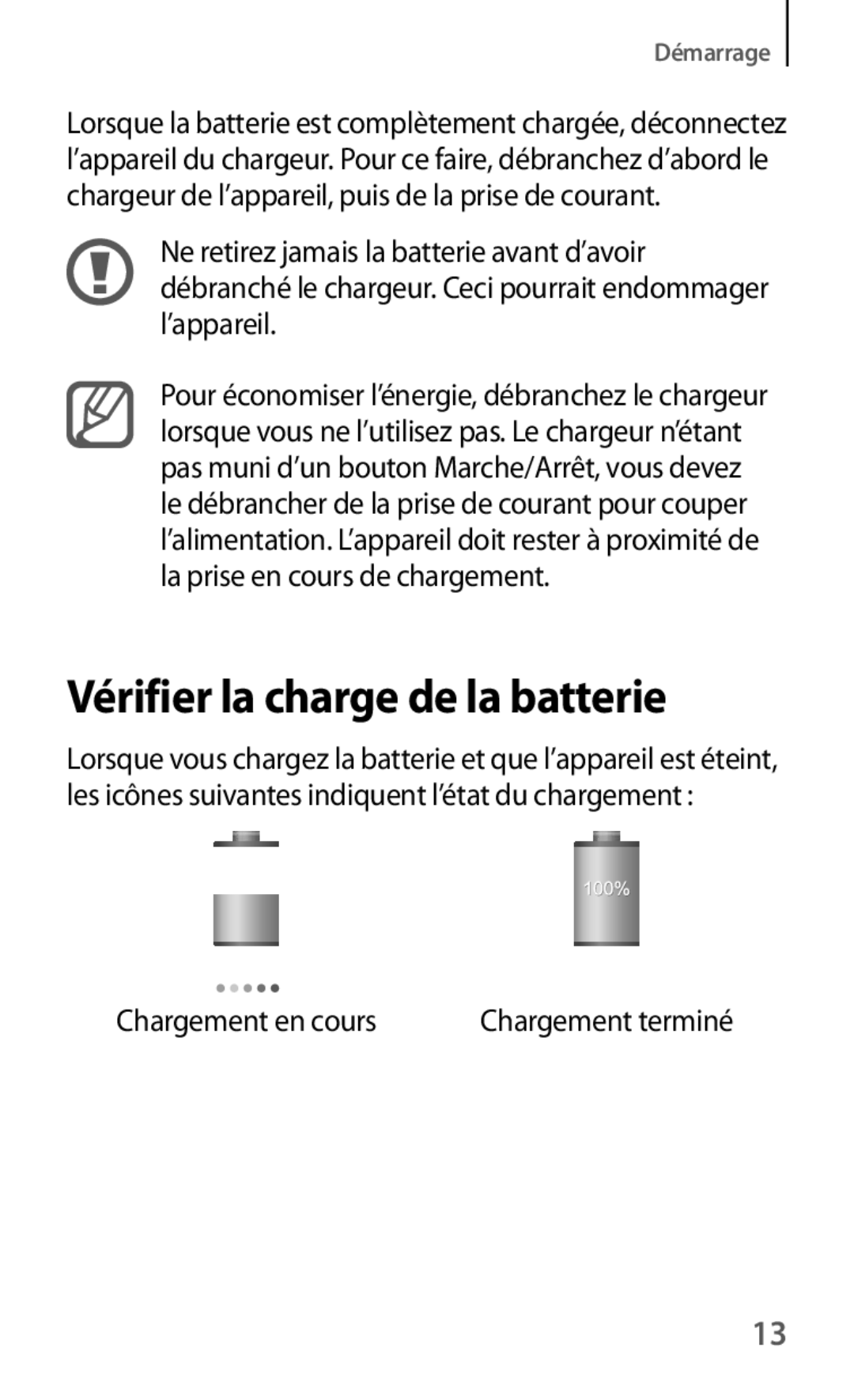 Samsung GT-I9082EWAXEF manual Vérifier la charge de la batterie 