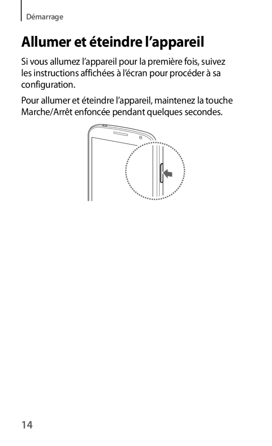 Samsung GT-I9082EWAXEF manual Allumer et éteindre l’appareil 