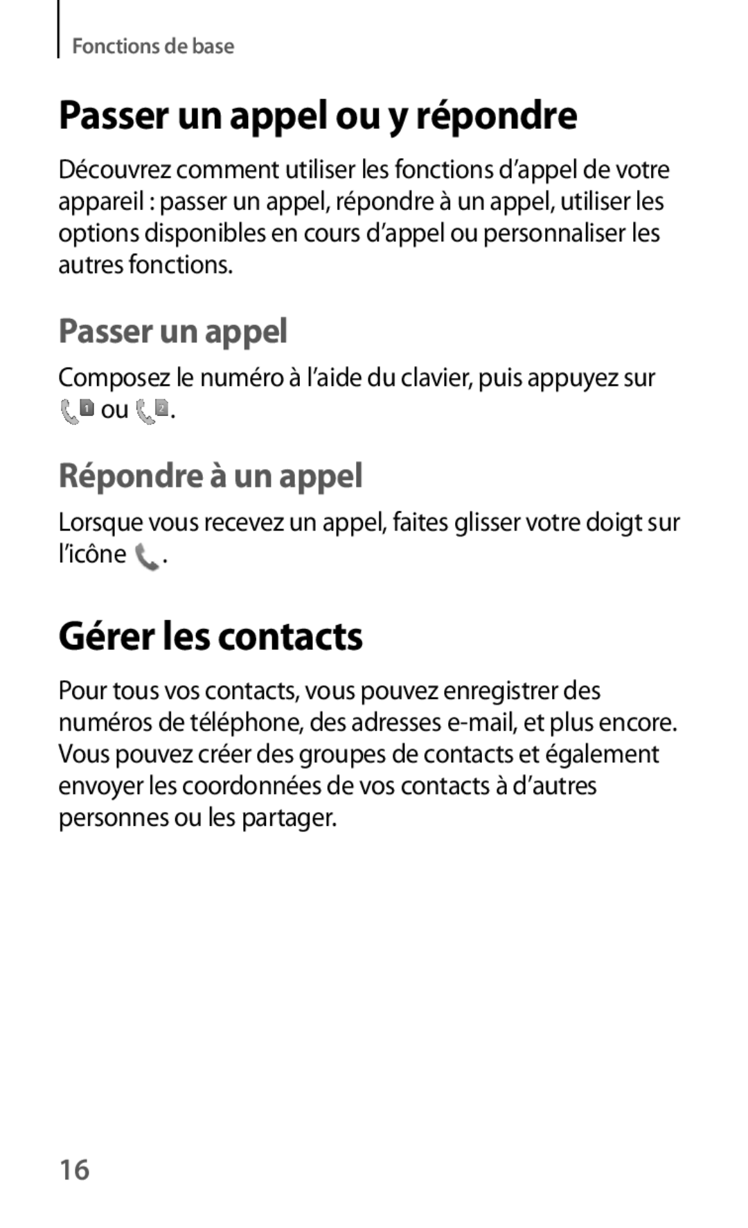 Samsung GT-I9082EWAXEF manual Passer un appel ou y répondre, Gérer les contacts 