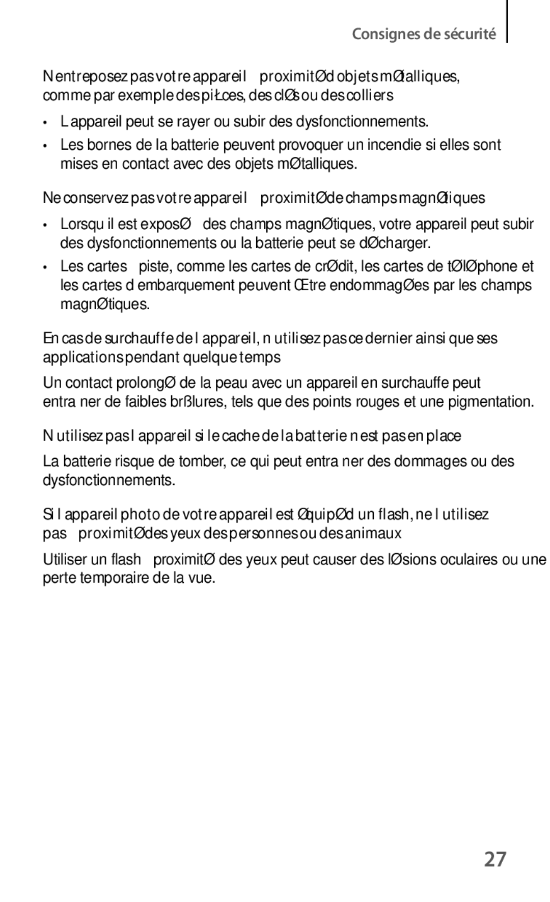 Samsung GT-I9082EWAXEF manual ’appareil peut se rayer ou subir des dysfonctionnements 