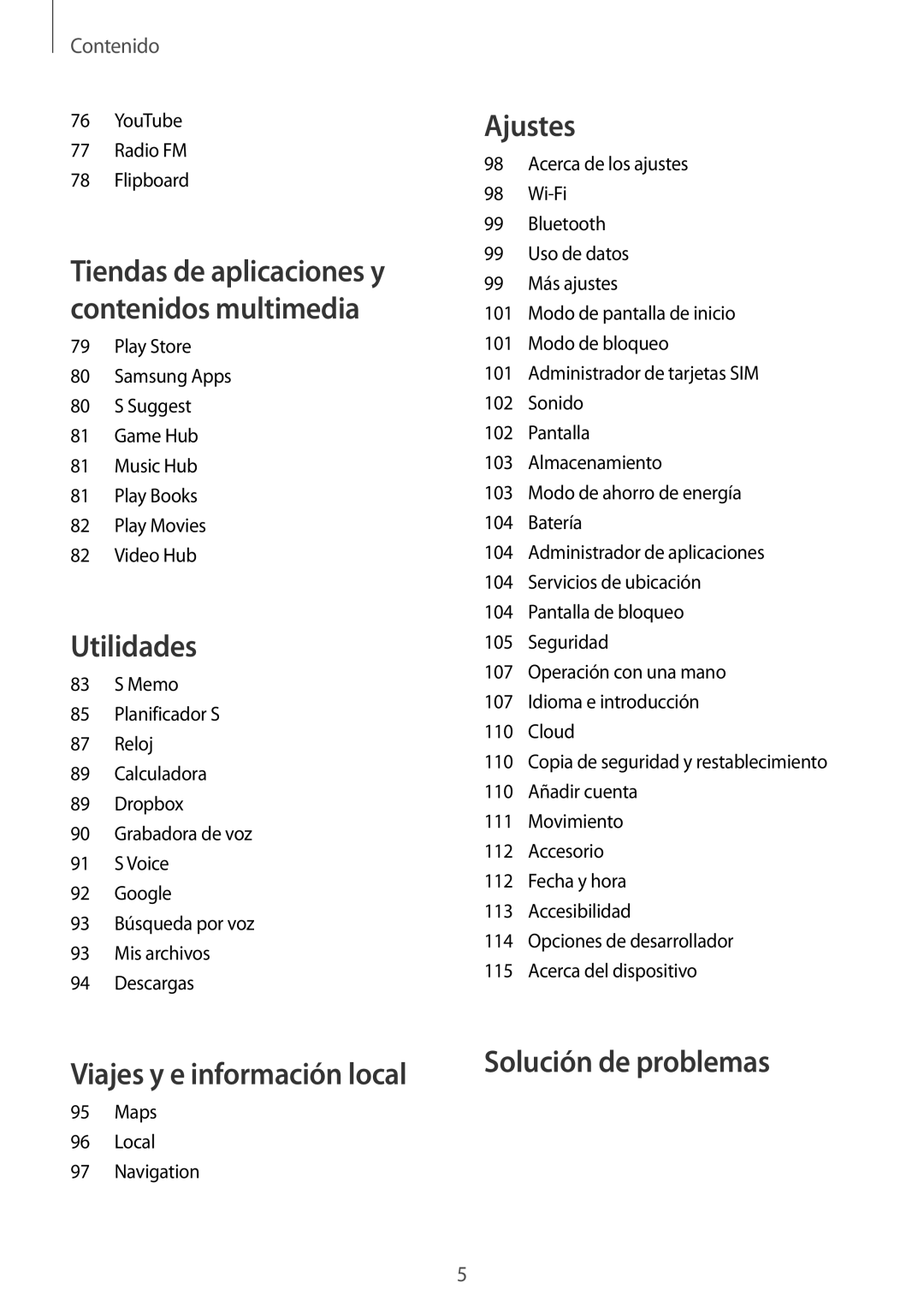 Samsung GT-I9082MBAPHE, GT-I9082MBABGL, GT-I9082EWAMWD, GT-I9082EWABGL, GT-I9082MBAMWD, GT-I9082EWAPHE Solución de problemas 