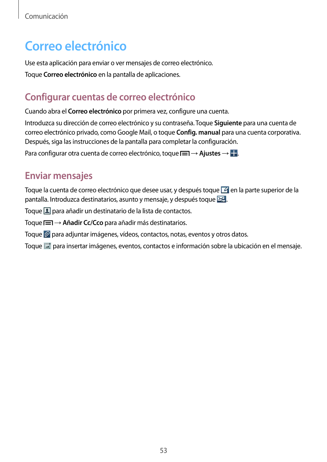 Samsung GT-I9082MBAMWD, GT-I9082MBABGL, GT-I9082EWAMWD manual Correo electrónico, Configurar cuentas de correo electrónico 