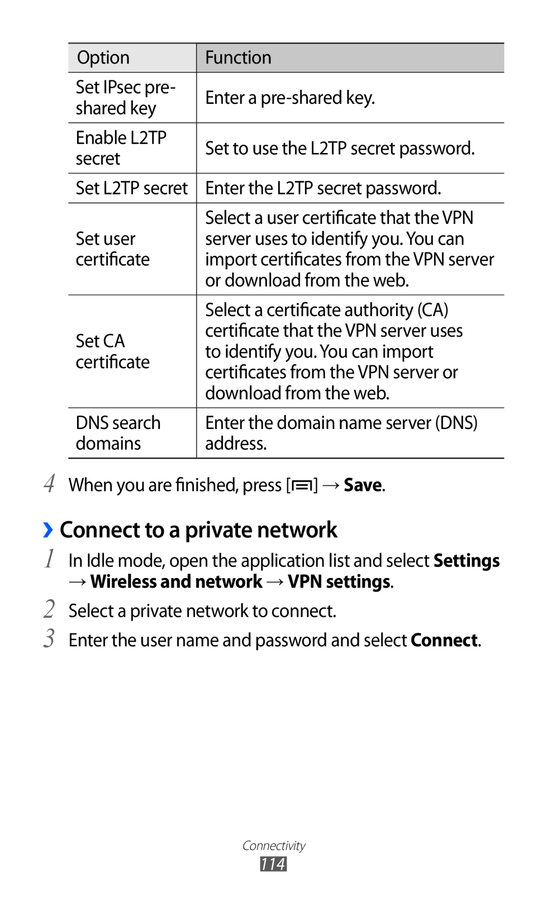 Samsung GT-I9100 user manual ››Connect to a private network 