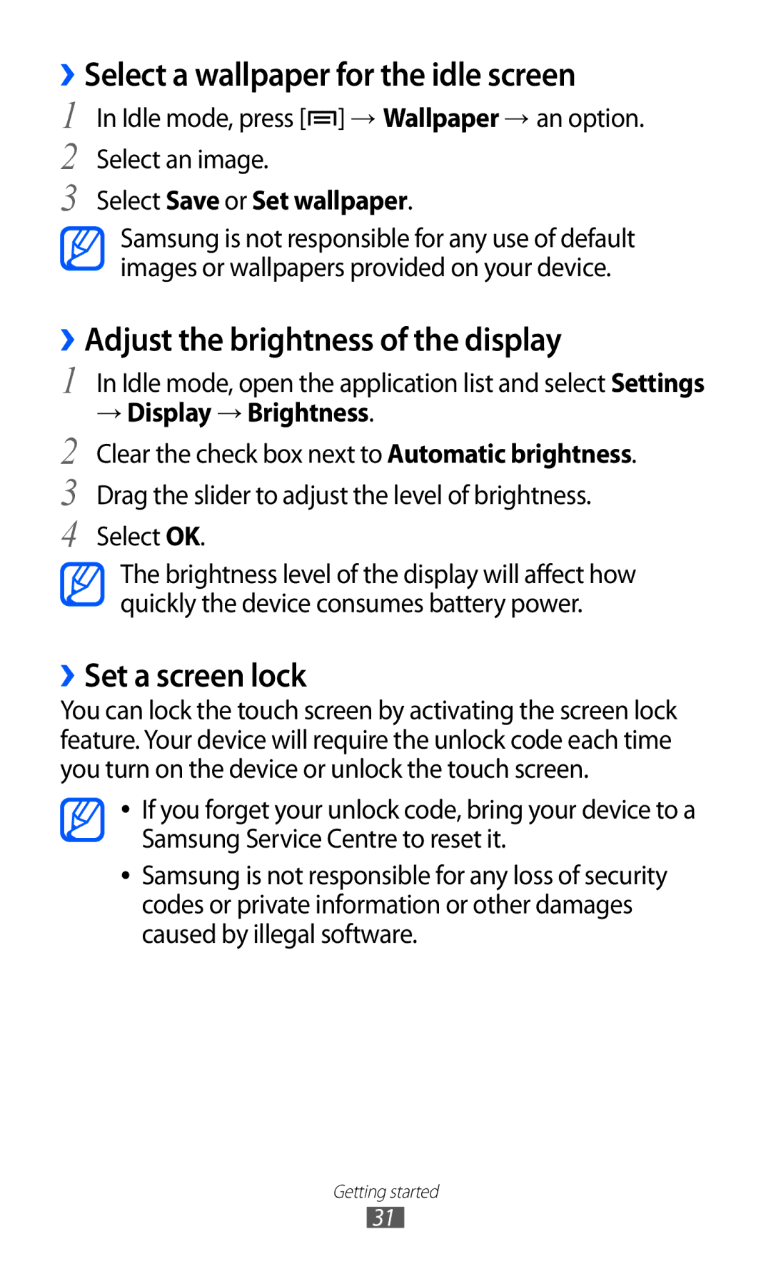 Samsung GT-I9100 ››Select a wallpaper for the idle screen, ››Adjust the brightness of the display, ››Set a screen lock 