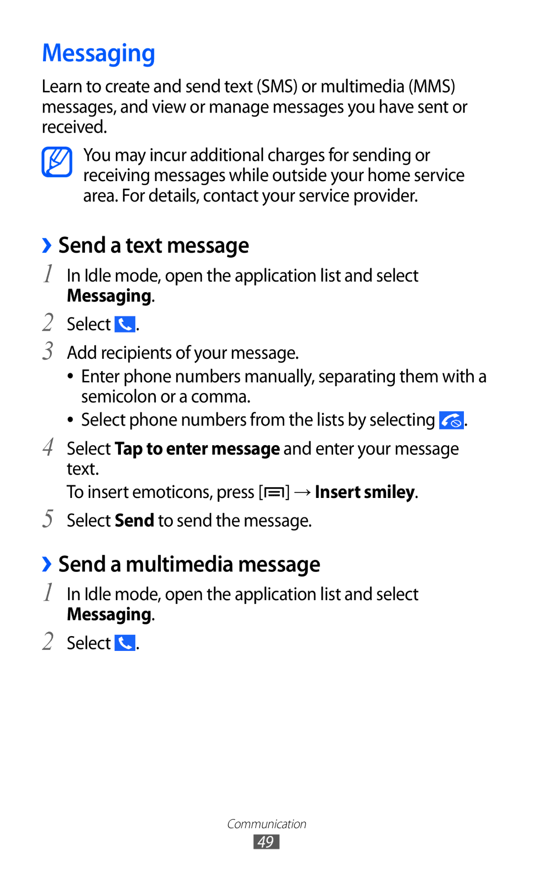 Samsung GT-I9100 user manual Messaging, ››Send a text message, ››Send a multimedia message 