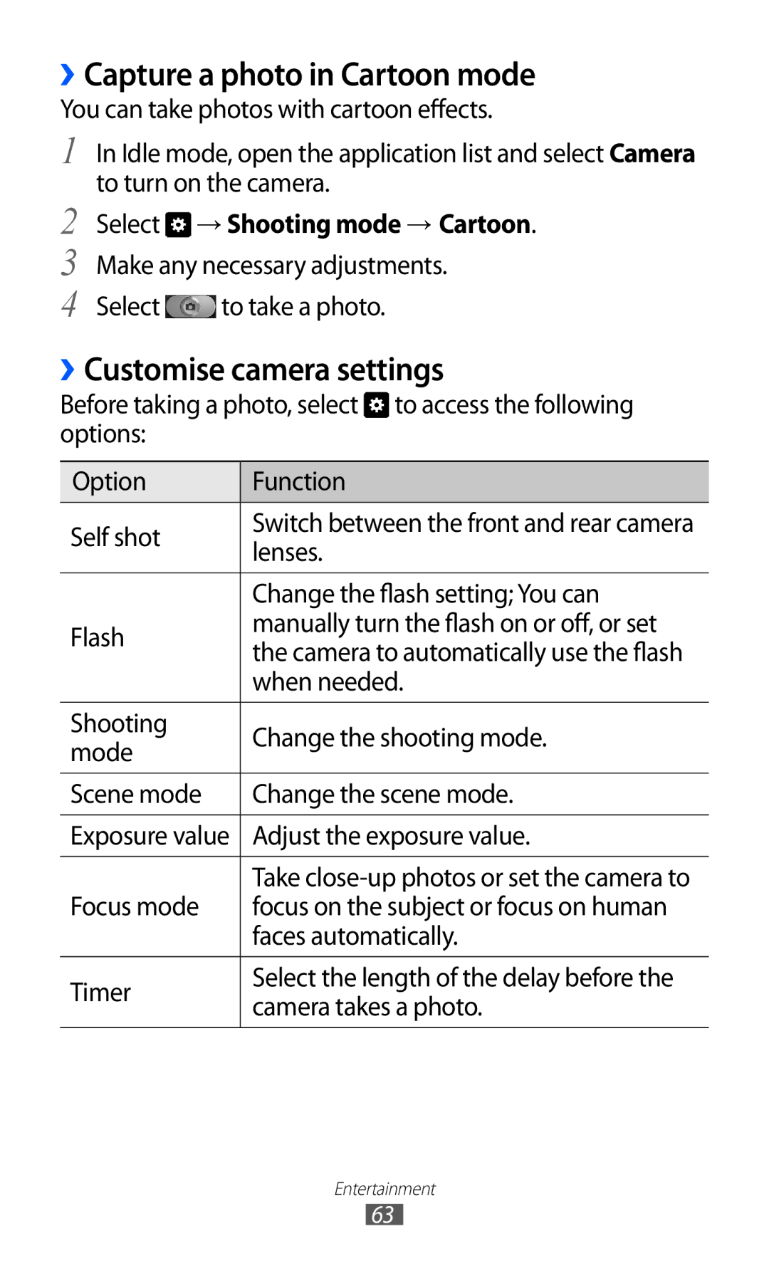 Samsung GT-I9100 ››Capture a photo in Cartoon mode, ››Customise camera settings, Select → Shooting mode → Cartoon 