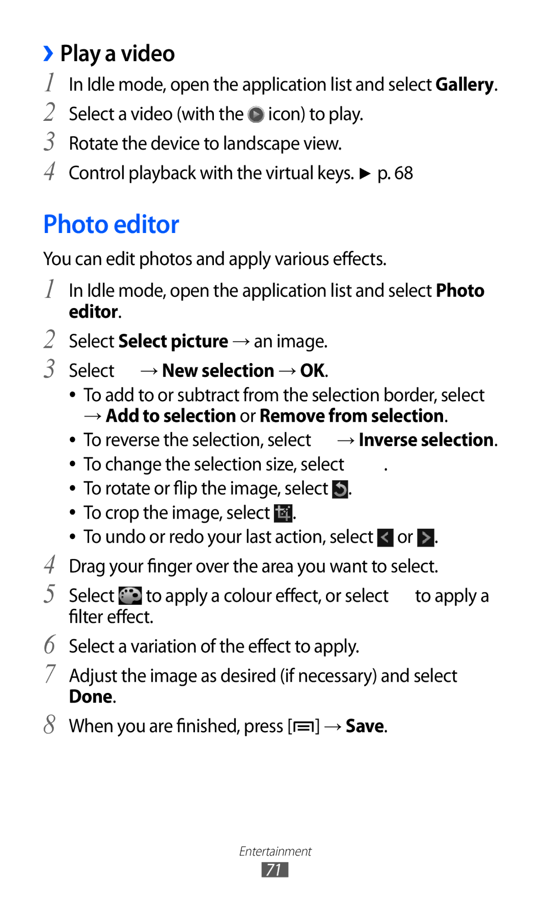 Samsung GT-I9100 user manual Photo editor, ››Play a video 