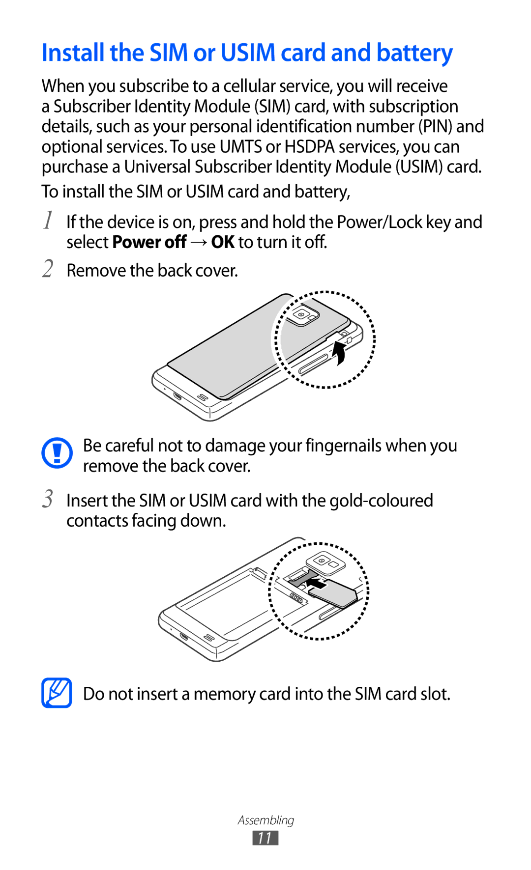 Samsung GT-I9100LKAAFG, GT-I9100LKAAFR, GT-I9100LKEJED, GT-I9100RWASKZ manual Install the SIM or Usim card and battery 