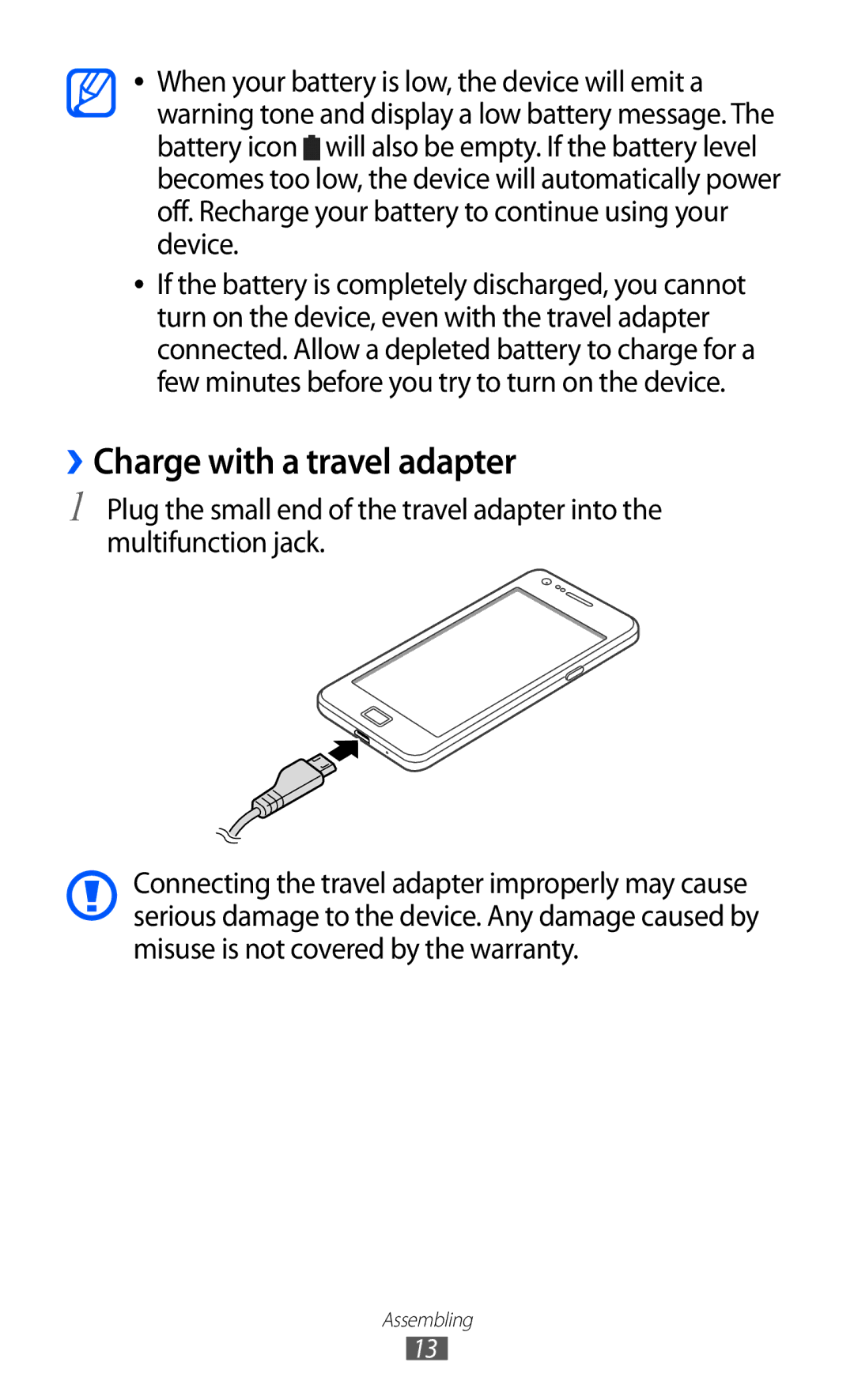 Samsung GT-I9100LKAXSG, GT-I9100LKAAFR, GT-I9100LKEJED, GT-I9100RWASKZ, GT-I9100LKEKSA manual ››Charge with a travel adapter 