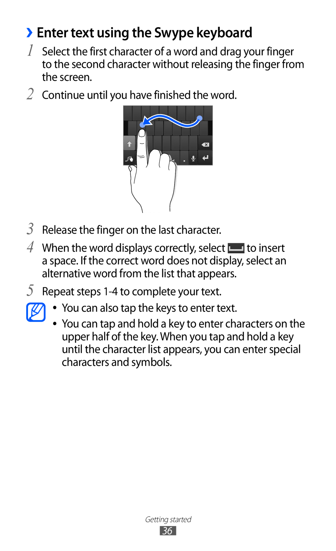 Samsung GT-I9100LKAMID, GT-I9100LKAAFR, GT-I9100LKEJED, GT-I9100RWASKZ, GT-I9100LKEKSA ››Enter text using the Swype keyboard 