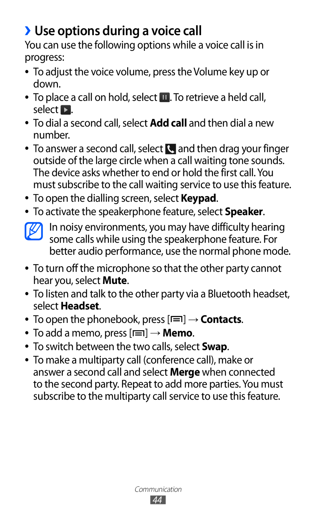 Samsung GT-I9100RWAXEV, GT-I9100LKAAFR ››Use options during a voice call, To switch between the two calls, select Swap 