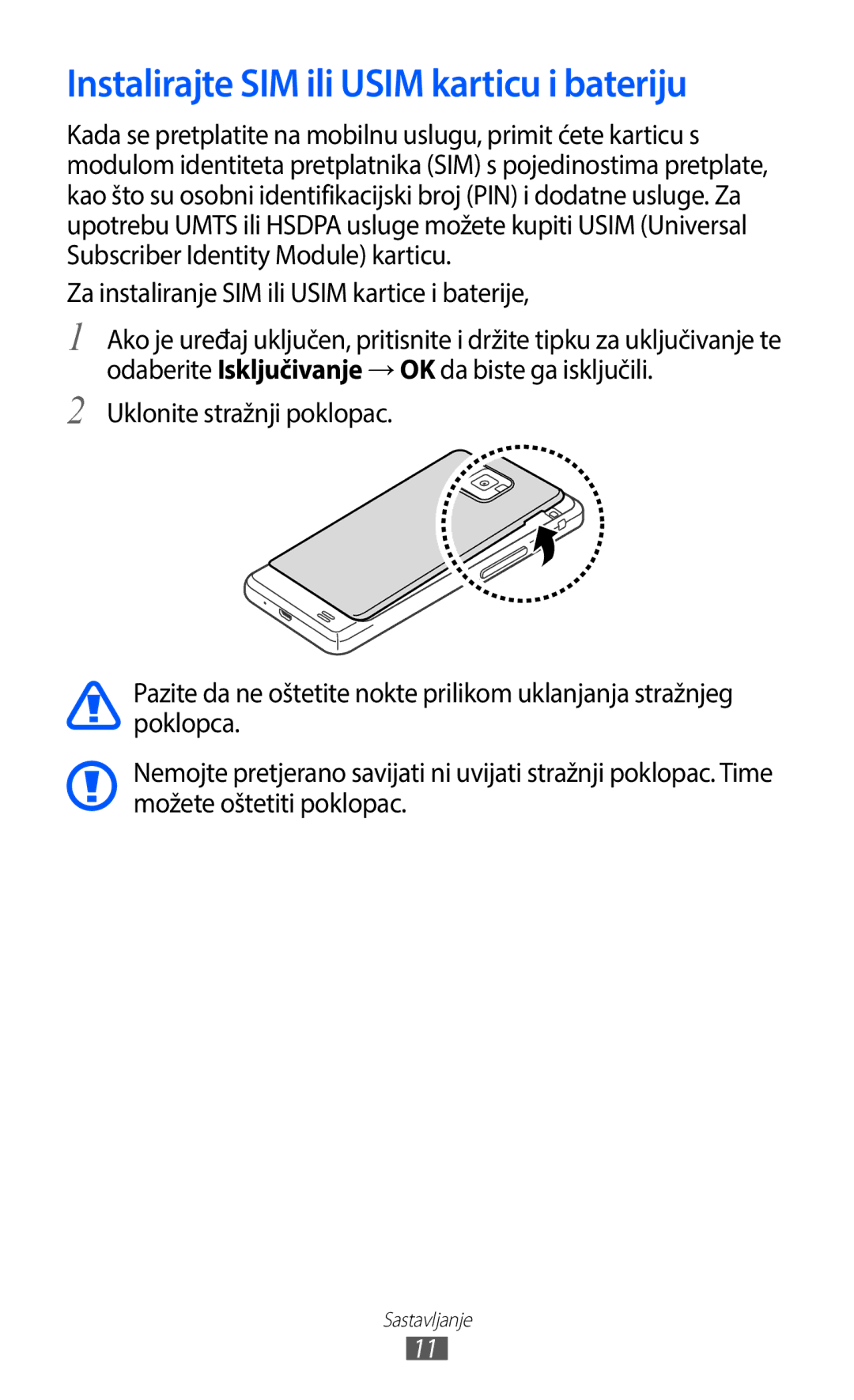 Samsung GT-I9100LKAVIM manual Instalirajte SIM ili Usim karticu i bateriju, Za instaliranje SIM ili Usim kartice i baterije 