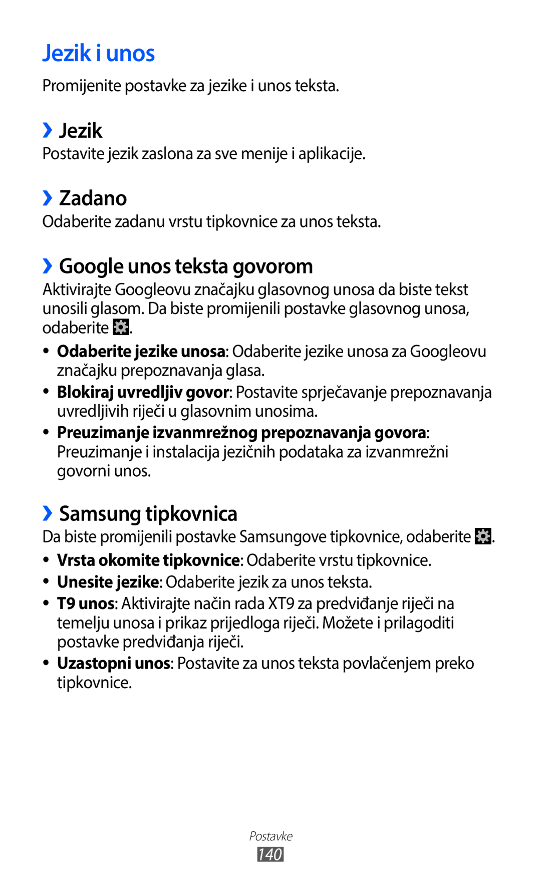 Samsung GT-I9100LKACOA, GT-I9100LKAATO Jezik i unos, ››Jezik, ››Zadano, ››Google unos teksta govorom, ››Samsung tipkovnica 