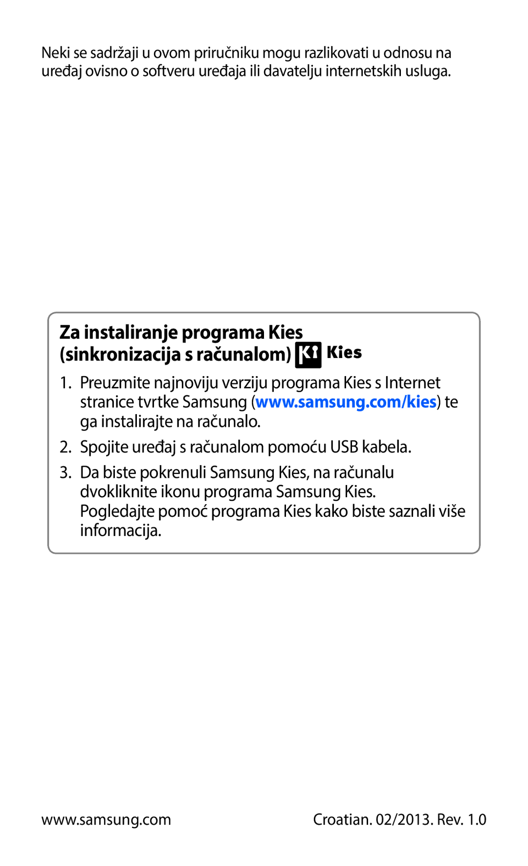 Samsung GT-I9100LKASMO, GT-I9100LKAATO, GT2I9100RWAVIP manual Za instaliranje programa Kies sinkronizacija s računalom 