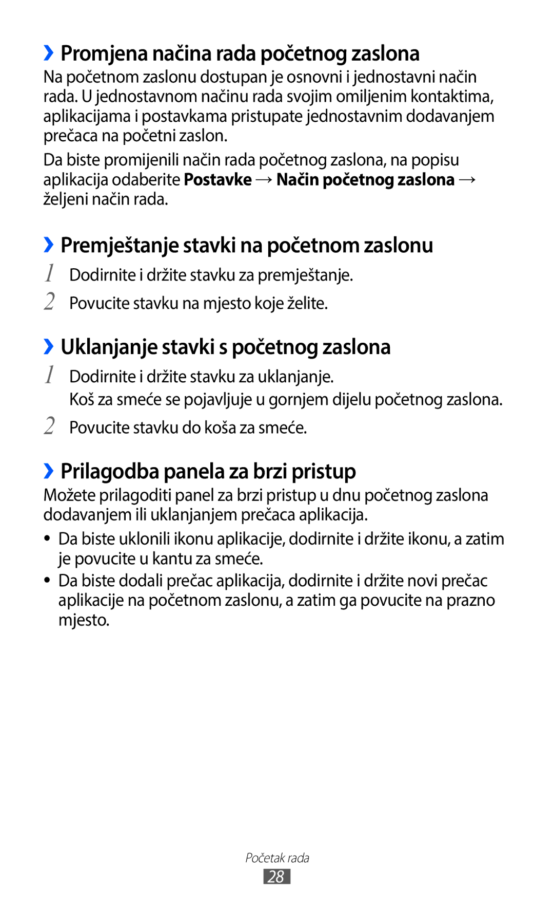 Samsung GT-I9100RWAVIP, GT-I9100LKAATO ››Promjena načina rada početnog zaslona, ››Premještanje stavki na početnom zaslonu 