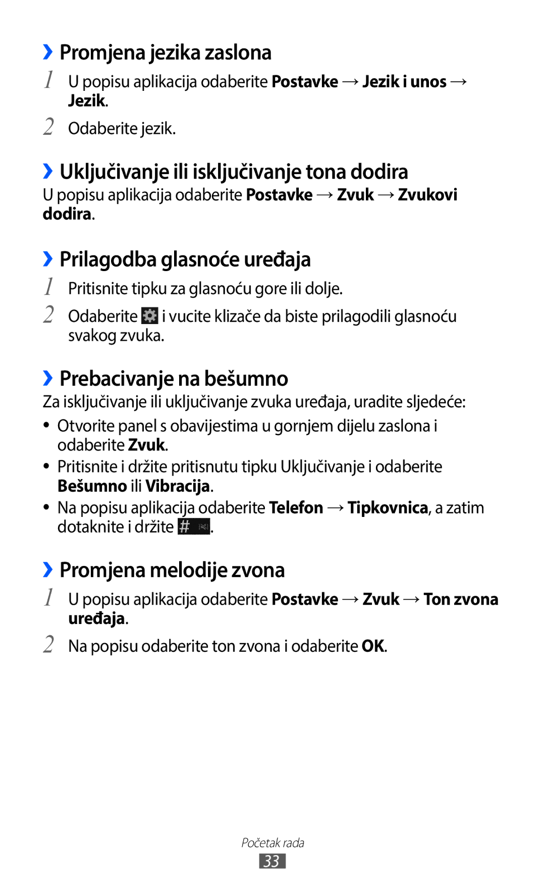 Samsung GT-I9100LKACRO ››Promjena jezika zaslona, ››Uključivanje ili isključivanje tona dodira, ››Prebacivanje na bešumno 