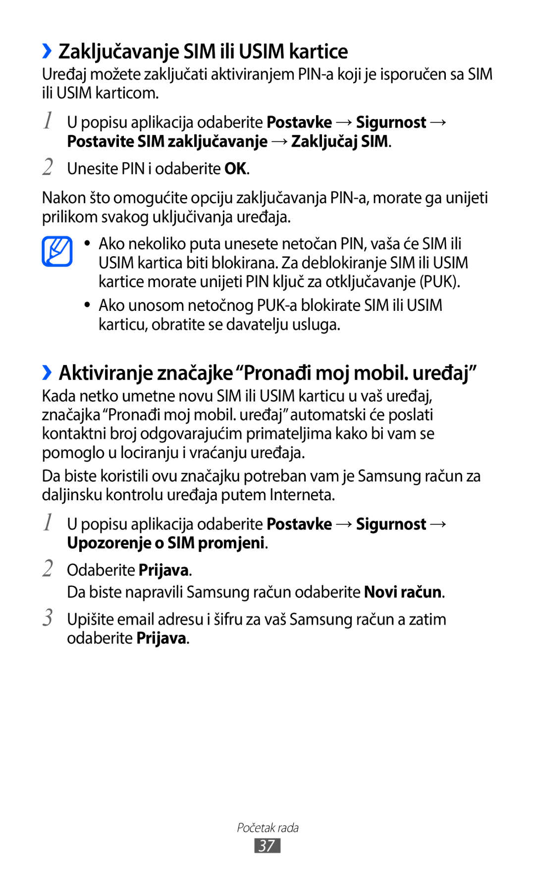 Samsung GT-I9100LKAVIM, GT-I9100LKAATO, GT2I9100RWAVIP manual ››Zaključavanje SIM ili Usim kartice, Upozorenje o SIM promjeni 