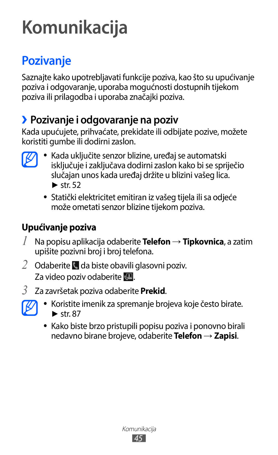 Samsung GT-I9100LKGCRO, GT-I9100LKAATO, GT2I9100RWAVIP manual ››Pozivanje i odgovaranje na poziv, Upućivanje poziva 