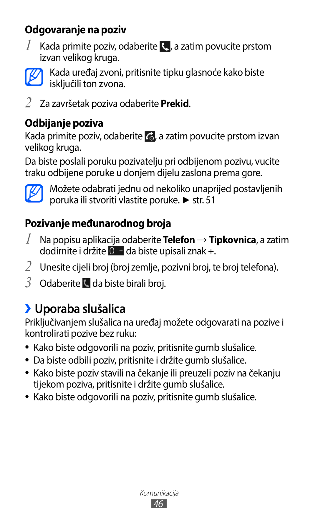 Samsung GT-I9100RWATWO manual ››Uporaba slušalica, Odgovaranje na poziv, Odbijanje poziva, Pozivanje međunarodnog broja 