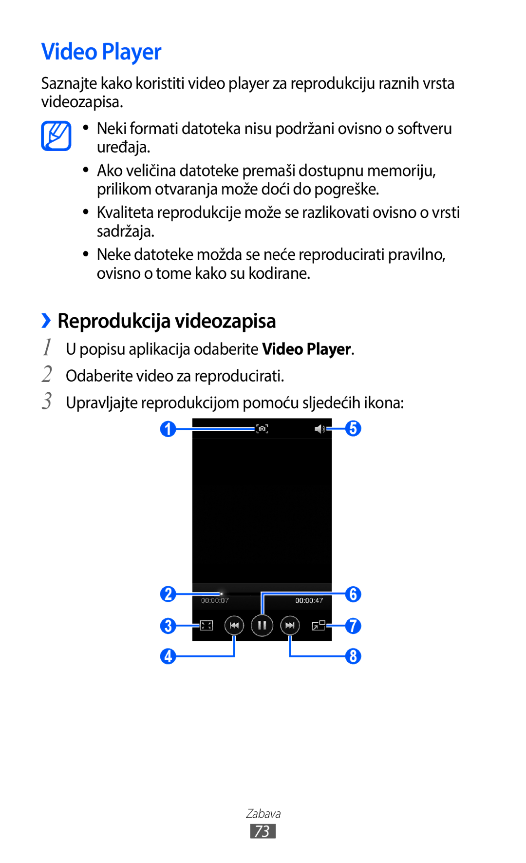 Samsung GT-I9100LKACRG manual Video Player, ››Reprodukcija videozapisa, Upravljajte reprodukcijom pomoću sljedećih ikona 