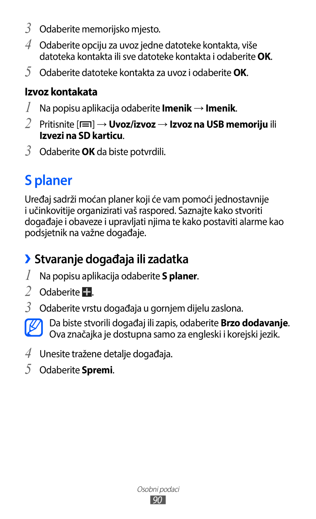 Samsung GT-I9100LKATRA, GT-I9100LKAATO, GT2I9100RWAVIP manual Planer, ››Stvaranje događaja ili zadatka, Izvoz kontakata 