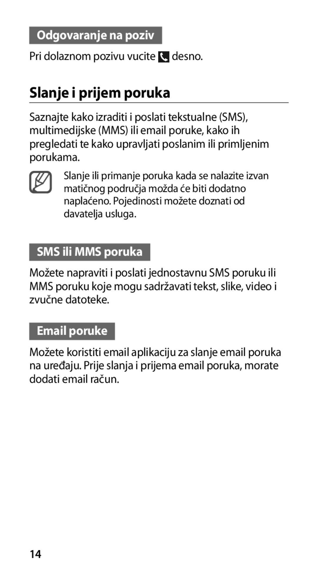 Samsung GT2I9100LKACRO, GT-I9100LKAATO manual Slanje i prijem poruka, Odgovaranje na poziv, SMS ili MMS poruka, Email poruke 