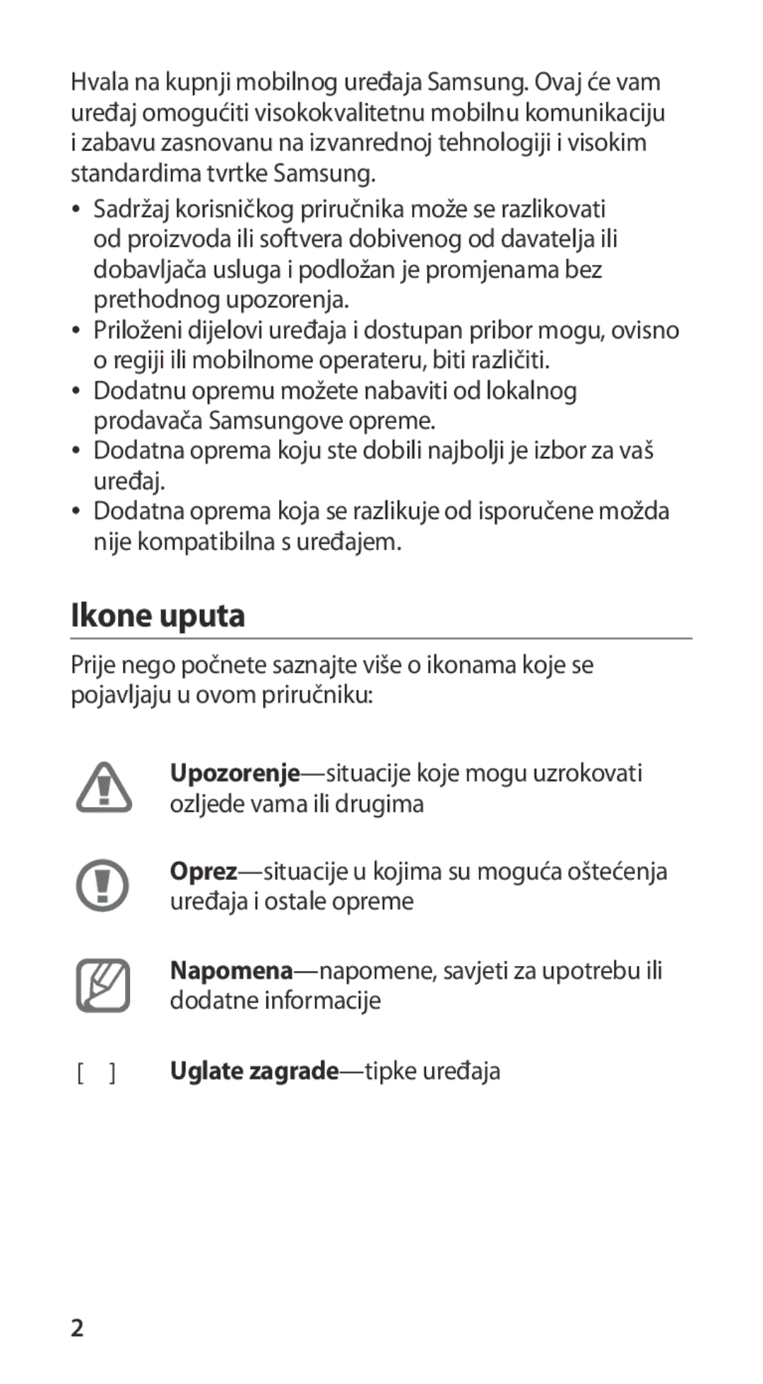 Samsung GT-I9100RWAVIP, GT-I9100LKAATO, GT2I9100RWAVIP, GT-I9100RWATRA manual Ikone uputa, Uglate zagrade -tipke uređaja 