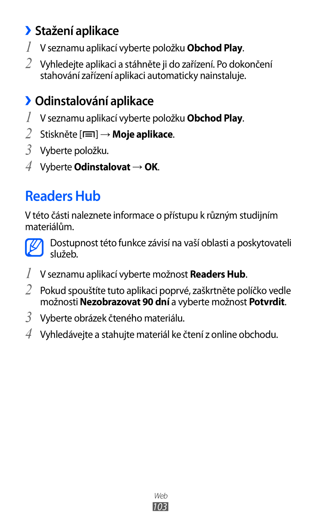 Samsung GT-I9100LKAXEZ manual Readers Hub, Stažení aplikace, Odinstalování aplikace, Vyberte Odinstalovat → OK, 103 