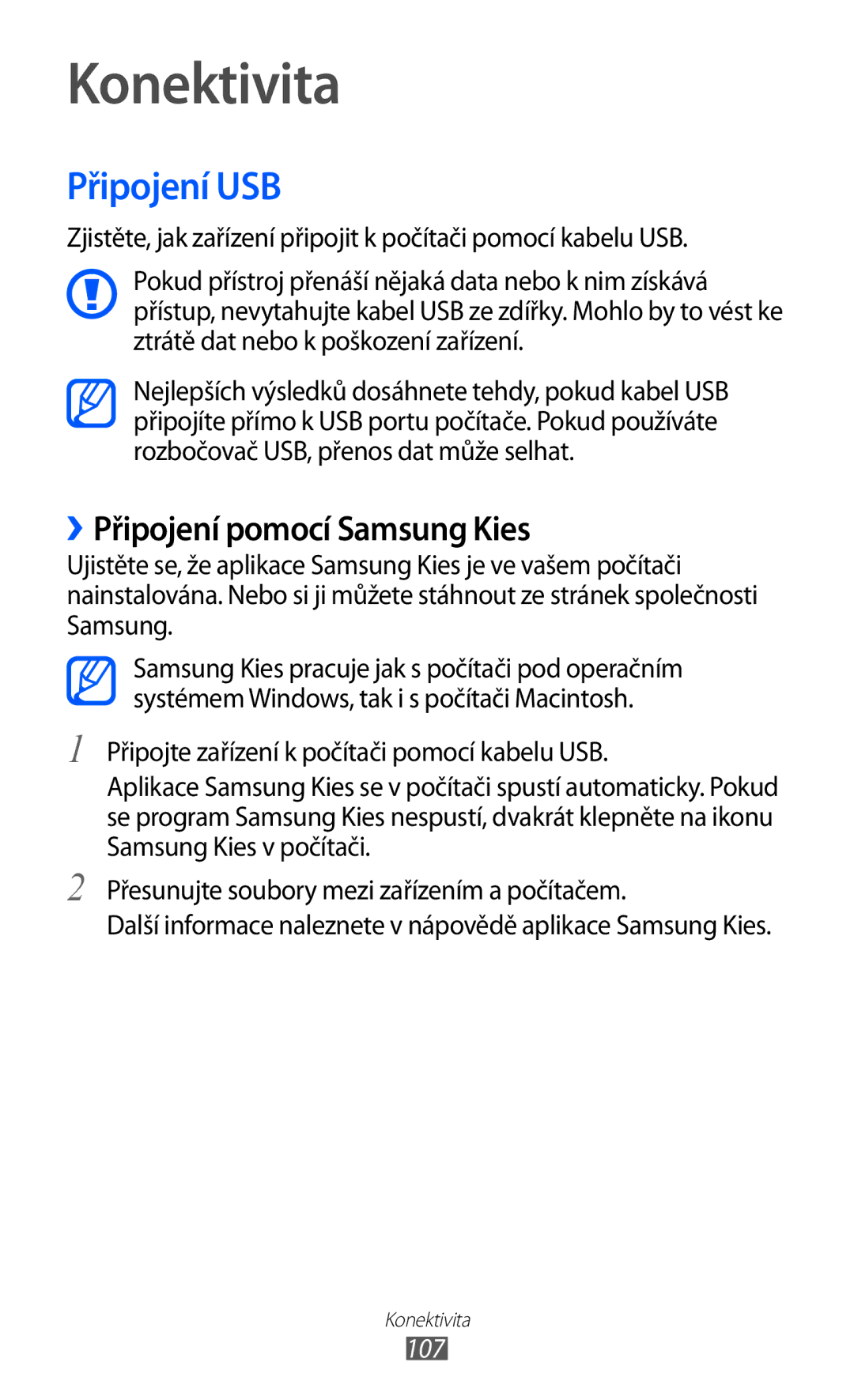 Samsung GT-I9100RWAORS Připojení USB, ››Připojení pomocí Samsung Kies, Připojte zařízení k počítači pomocí kabelu USB, 107 