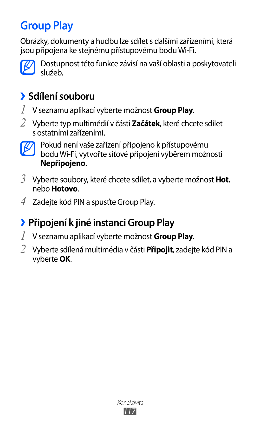Samsung GT2I9100LKAO2C, GT-I9100LKAIDE, GT-I9100LKAATO, GT-I9100RWAAUT manual ››Připojení k jiné instanci Group Play, 117 