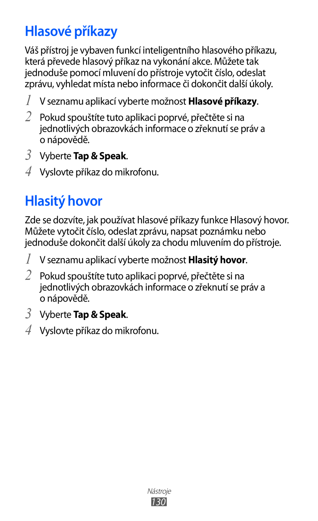 Samsung GT-I9100LKAIDE manual Hlasové příkazy, Hlasitý hovor, Vyberte Tap & Speak, Vyslovte příkaz do mikrofonu, 130 