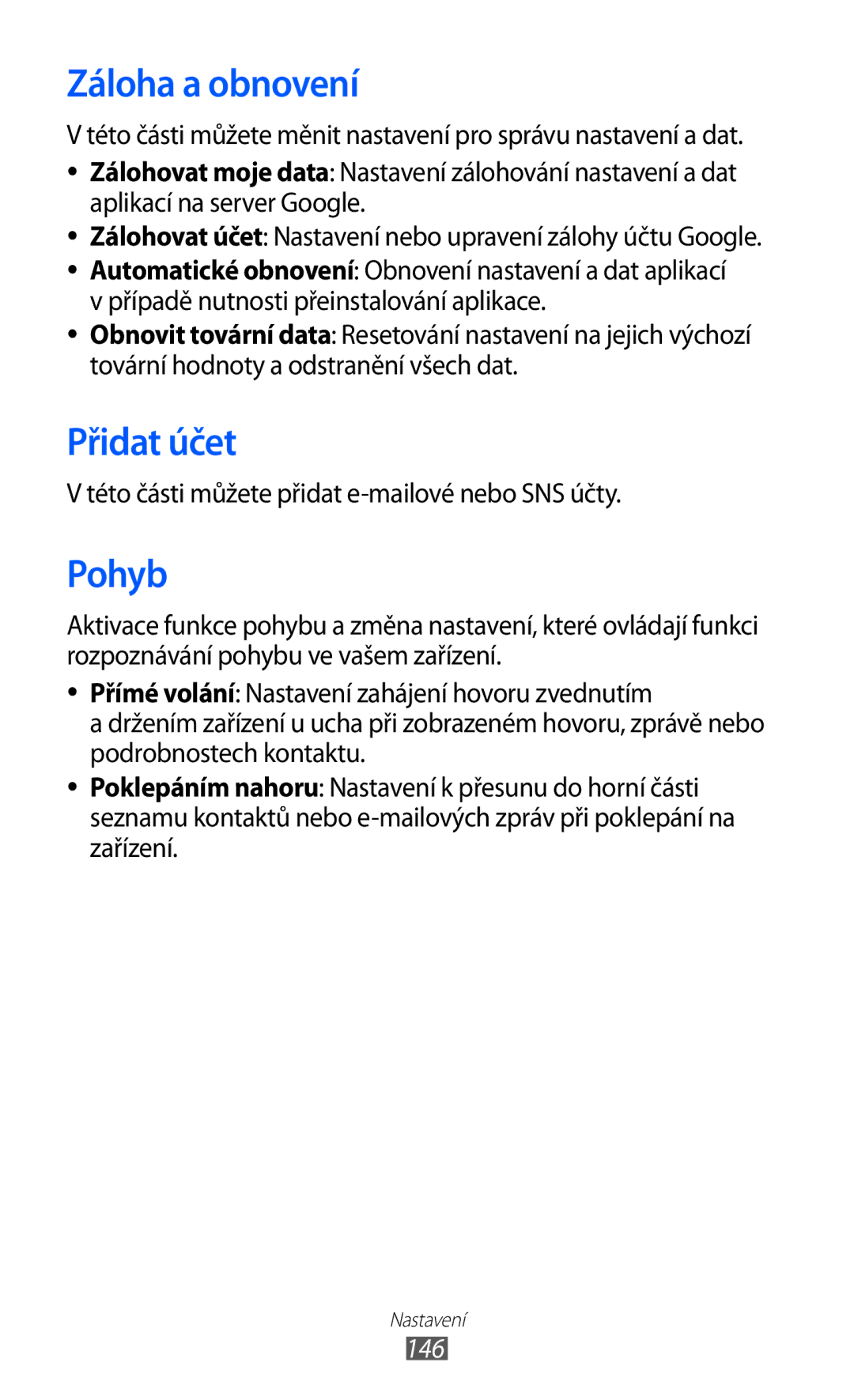 Samsung GT2I9100LKAORS manual Záloha a obnovení, Přidat účet, Pohyb, Této části můžete přidat e-mailové nebo SNS účty, 146 