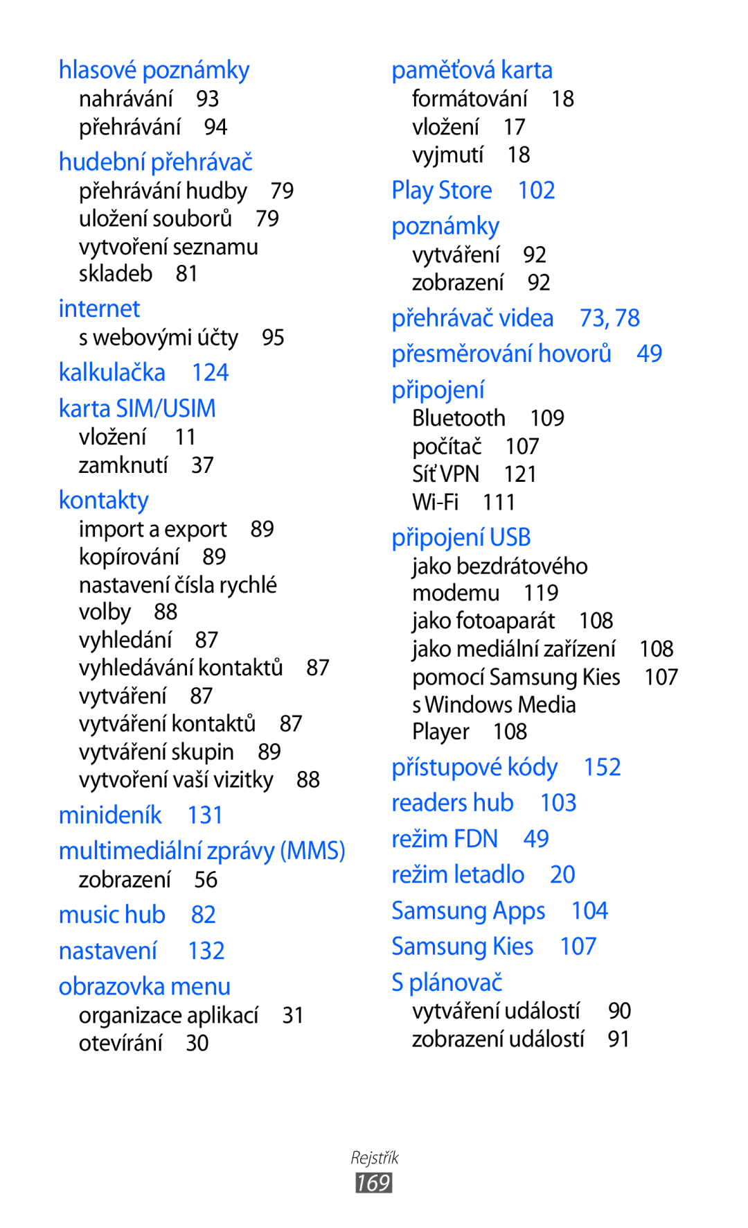 Samsung GT2I9100LKAO2C, GT-I9100LKAIDE, GT-I9100LKAATO, GT-I9100RWAAUT, GT-I9100RWAORS, GT-I9100RWAVDC, GT-I9100LKAAUT manual 169 