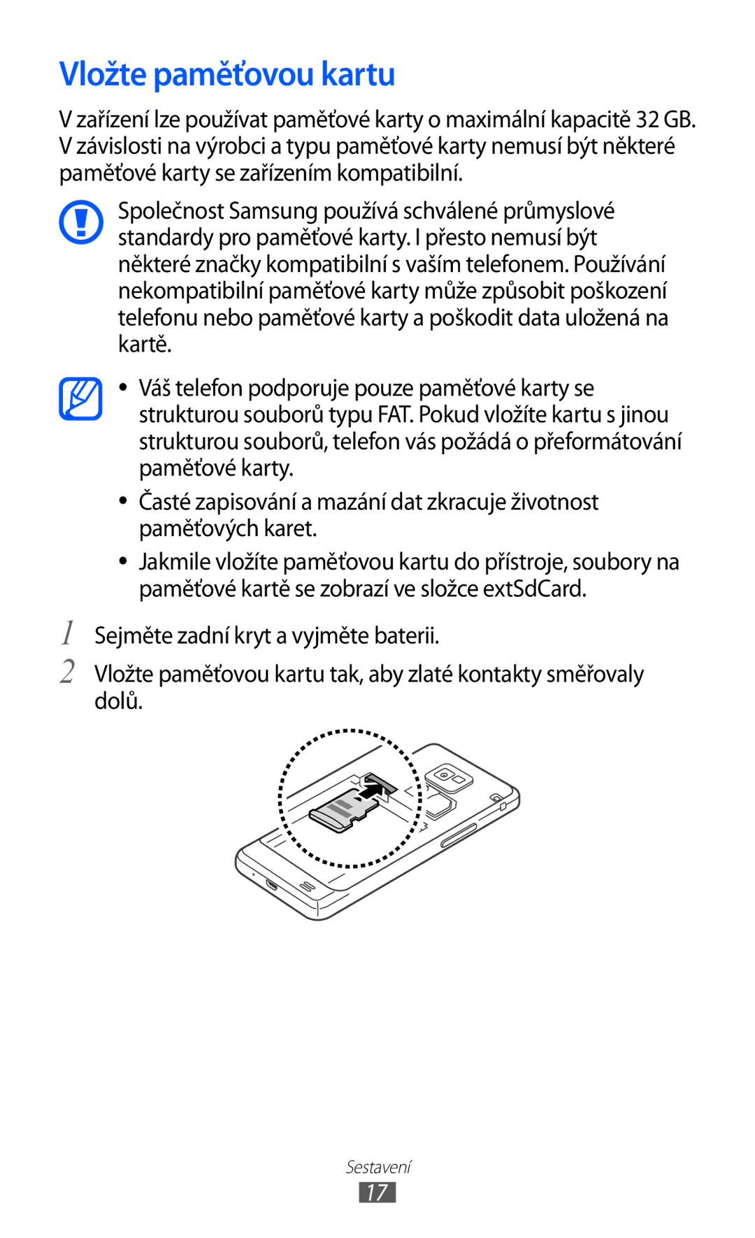 Samsung GT-I9100LKATMZ, GT-I9100LKAIDE, GT-I9100LKAATO, GT-I9100RWAAUT, GT-I9100RWAORS, GT-I9100RWAVDC Vložte paměťovou kartu 