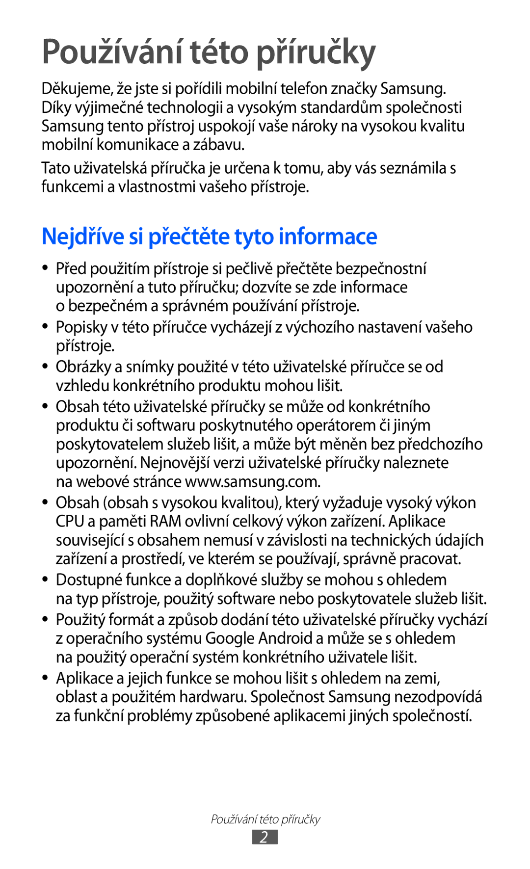 Samsung GT-I9100RWAAUT manual Nejdříve si přečtěte tyto informace, Dostupné funkce a doplňkové služby se mohou s ohledem 