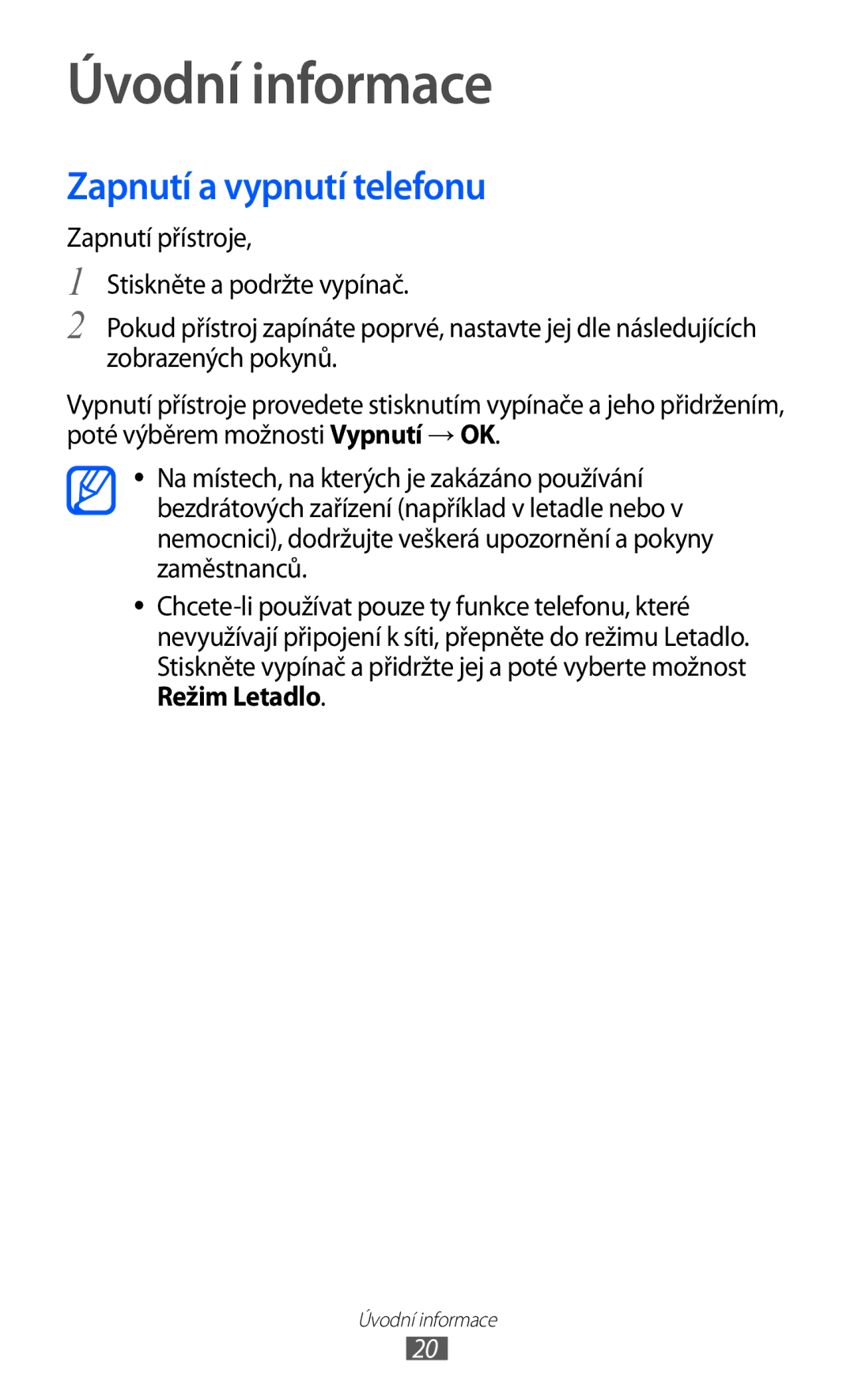 Samsung GT-I9100RWAMAX, GT-I9100LKAIDE, GT-I9100LKAATO, GT-I9100RWAAUT manual Úvodní informace, Zapnutí a vypnutí telefonu 