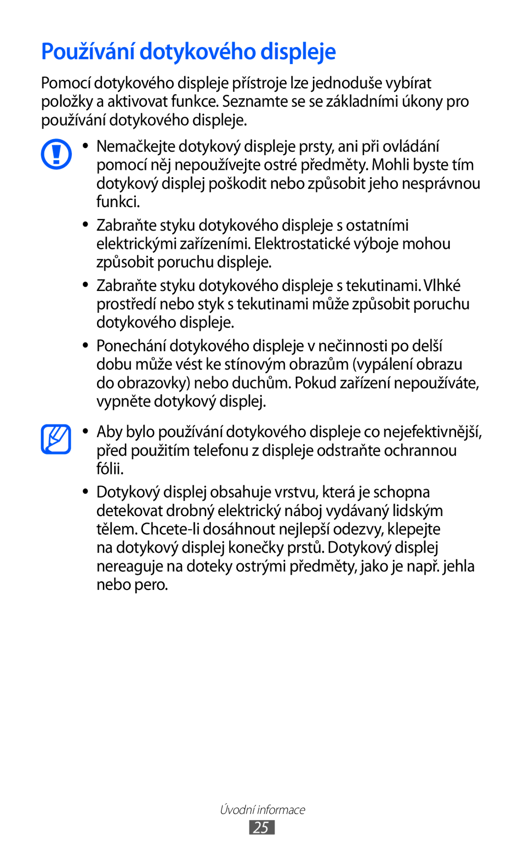 Samsung GT-I9100LKAXEZ, GT-I9100LKAIDE, GT-I9100LKAATO, GT-I9100RWAAUT, GT-I9100RWAORS manual Používání dotykového displeje 