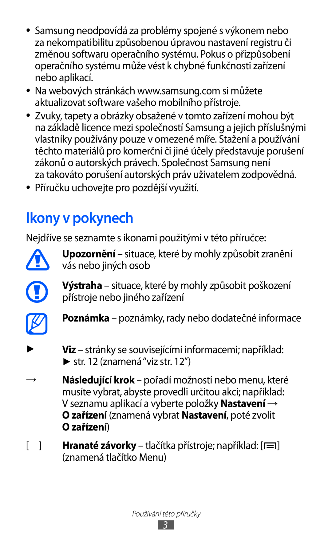 Samsung GT-I9100RWAORS, GT-I9100LKAIDE, GT-I9100LKAATO, GT-I9100RWAAUT manual Ikony v pokynech, Znamená tlačítko Menu 